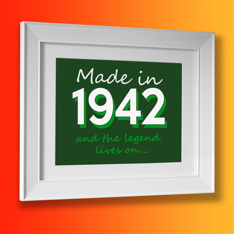 Made In 1942 and The Legend Lives On Framed Print Black