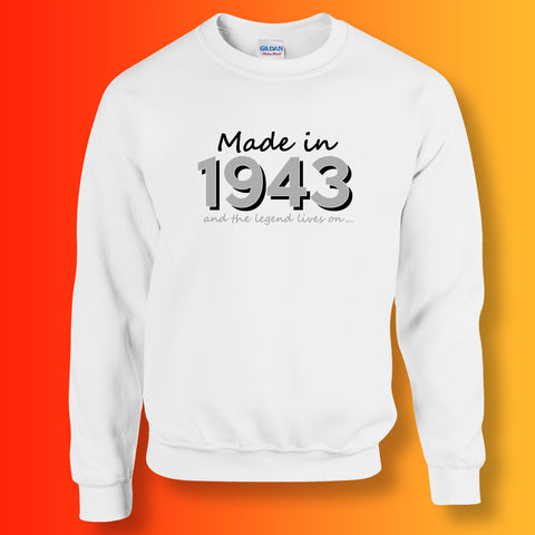 Made In 1943 and The Legend Lives On Sweater White