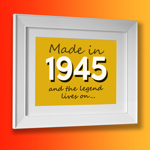 Made In 1945 and The Legend Lives On Framed Print Sunflower