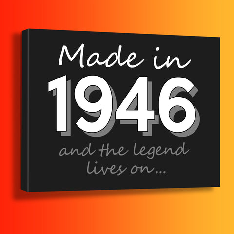 Made In 1946 and The Legend Lives On Canvas Print Azure