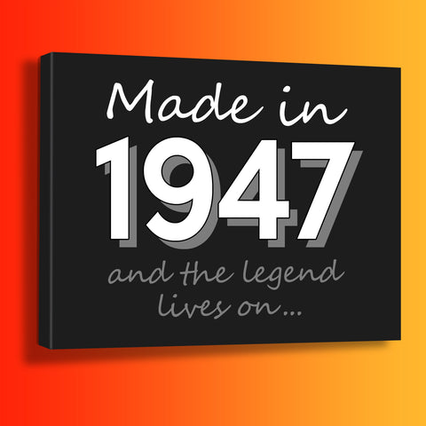 Made In 1947 and The Legend Lives On Canvas Print Azure