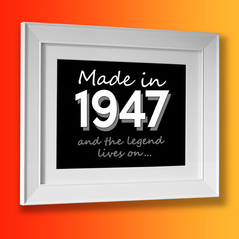 Made In 1947 and The Legend Lives On Framed Print Brick Red