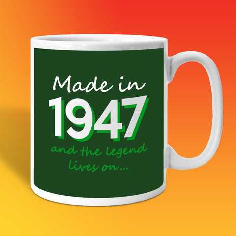 Made In 1947 and The Legend Lives On Bottle Green