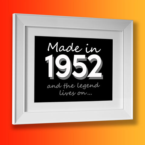 Made In 1952 and The Legend Lives On Framed Print Brick Red