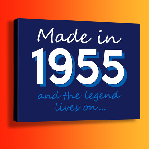 Made In 1955 and The Legend Lives On Canvas Print Navy
