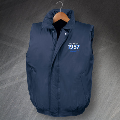 1957 Bodywarmer Padded Embroidered Made in 1957 and The Legend Lives On