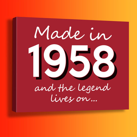 Made In 1958 and The Legend Lives On Canvas Print Brick Red