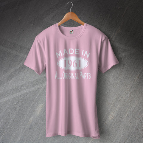 Made in 1961 All Original Parts T-Shirt
