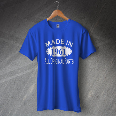 Made in 1961 All Original Parts T-Shirt