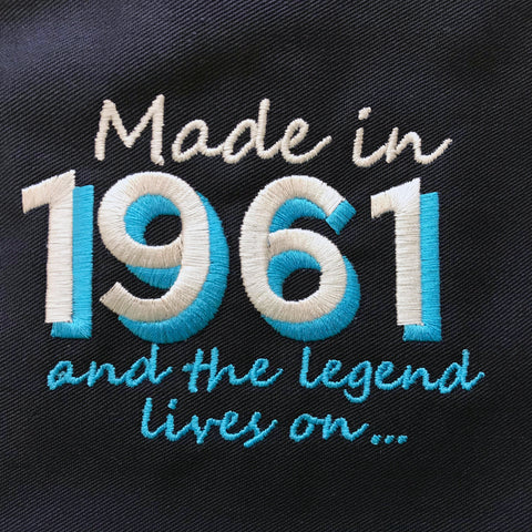 Made in 1961 and The Legend Lives On Badge