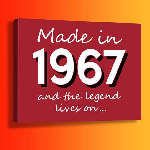 Made In 1967 and The Legend Lives On Canvas Print Brick Red