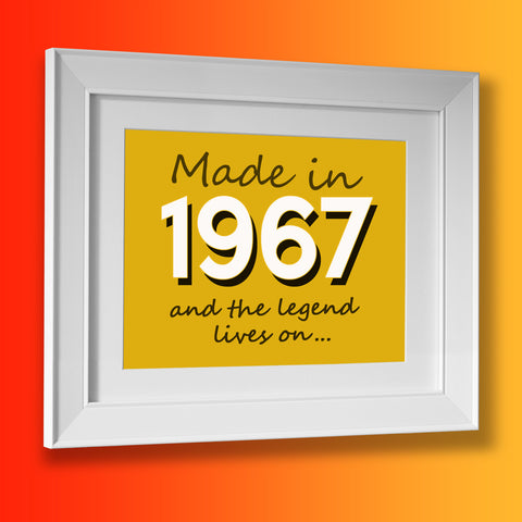 Made In 1967 and The Legend Lives On Framed Print Sunflower