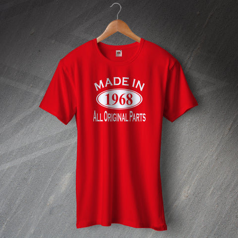 Made in 1968 All Original Parts T-Shirt
