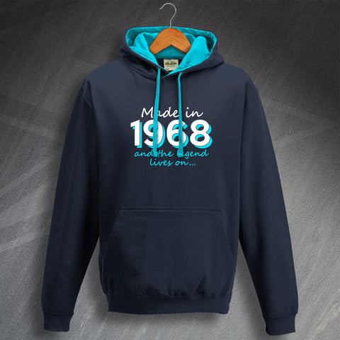 1968 Hoodie Contrast Made in 1968 and The Legend Lives On