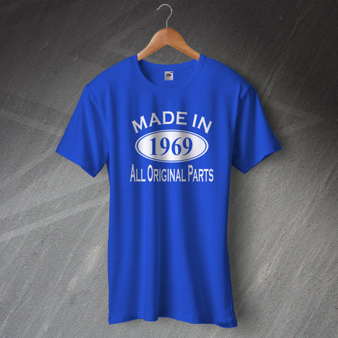 Made in 1969 All Original Parts T-Shirt