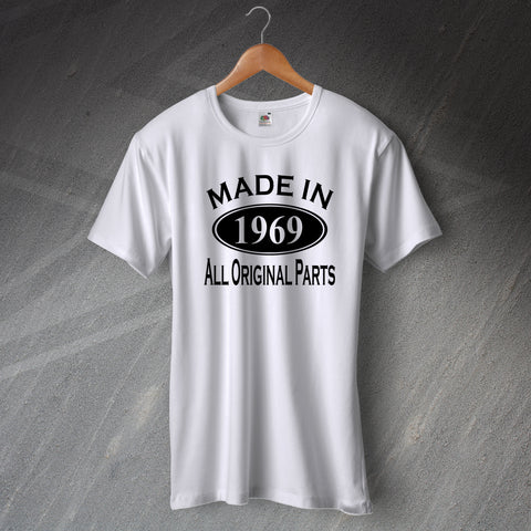 Made in 1969 All Original Parts T-Shirt