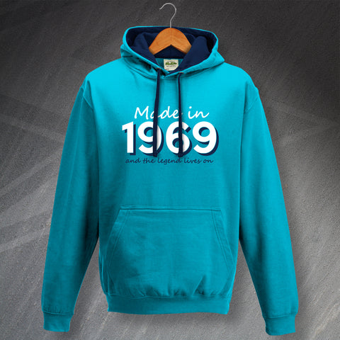 Made in 1969 and The Legend Lives On Hoodie
