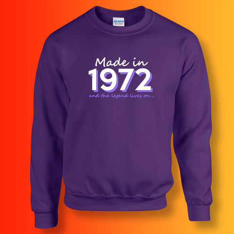 Made In 1972 and The Legend Lives On Sweater Purple