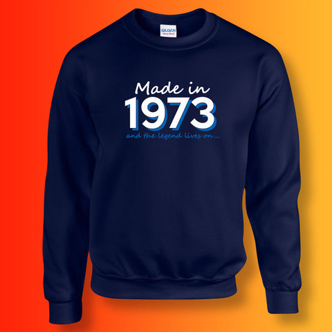Made In 1973 and The Legend Lives On Sweater Navy