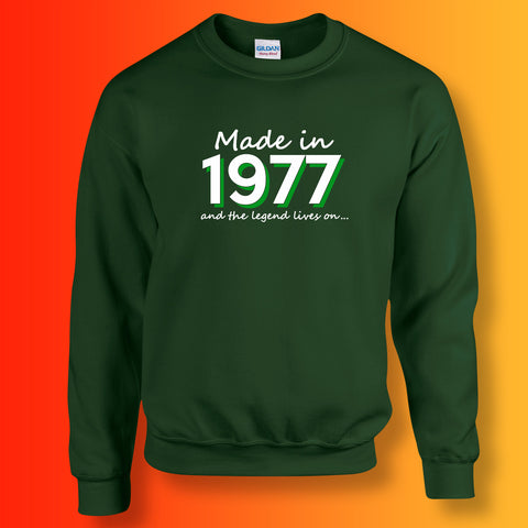 Made In 1977 and The Legend Lives On Sweater Bottle Green