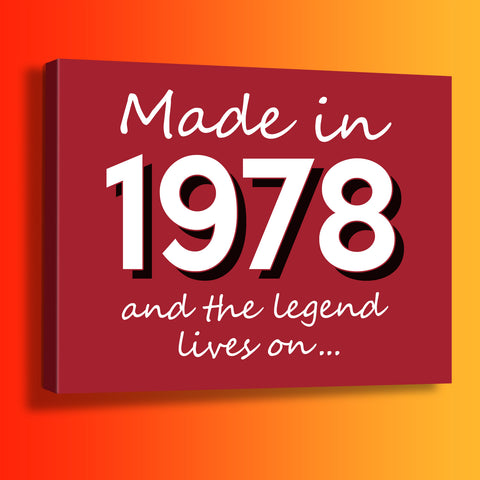 Made In 1978 and The Legend Lives On Canvas Print Brick Red