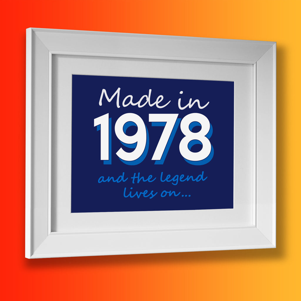 Made In 1978 and The Legend Lives On Framed Print Navy