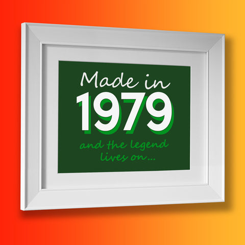 Made In 1979 and The Legend Lives On Framed Print Bottle Green