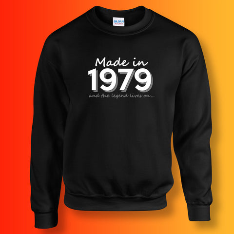 Made In 1979 and The Legend Lives On Sweater Black