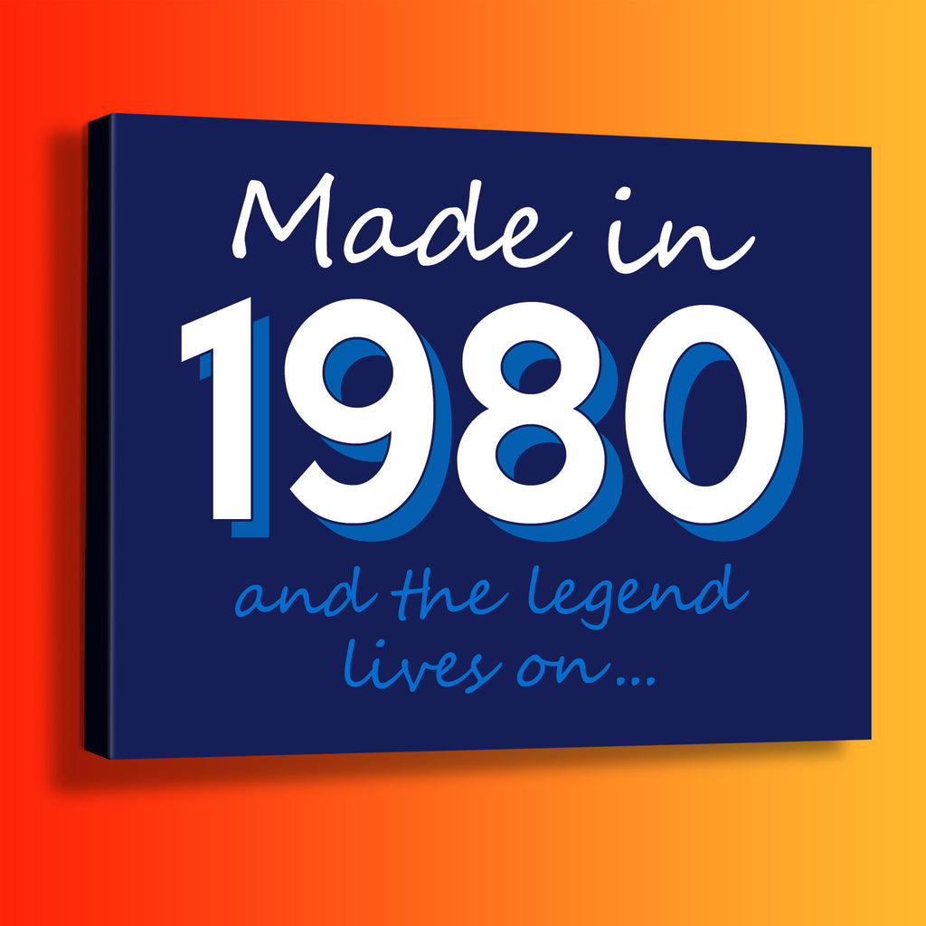 Made In 1980 and The Legend Lives On Canvas Print Navy