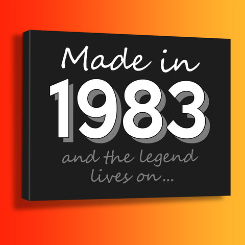 Made In 1983 and The Legend Lives On Canvas Print Black