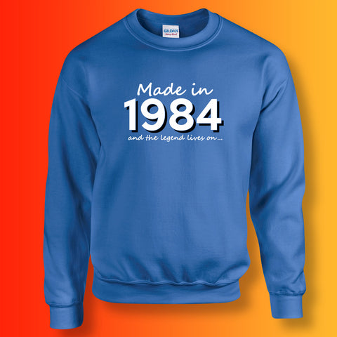 Made In 1984 and The Legend Lives On Sweater Royal Blue