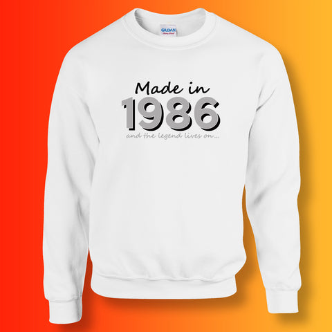 Made In 1986 and The Legend Lives On Sweater White