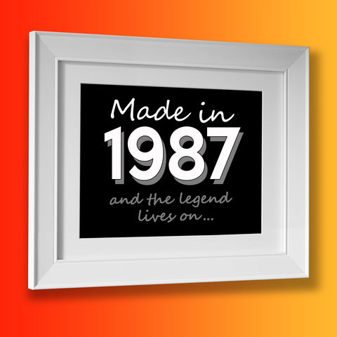 Made In 1987 and The Legend Lives On Framed Print Black