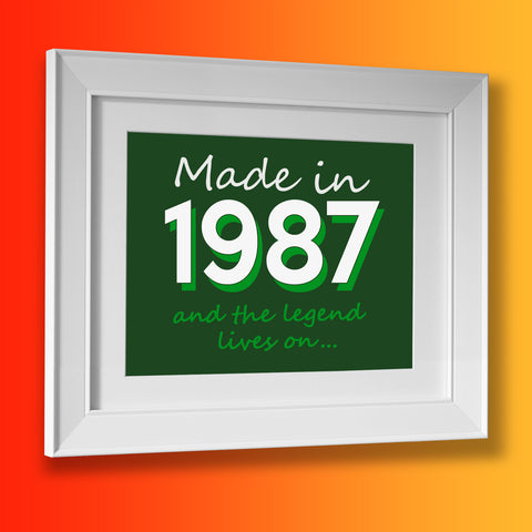 Made In 1987 and The Legend Lives On Framed Print Bottle Green