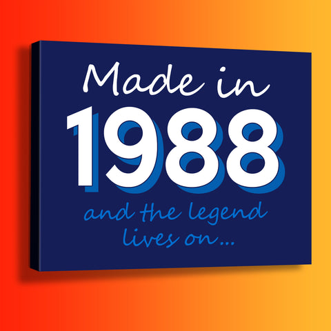 Made In 1988 and The Legend Lives On Canvas Print Navy