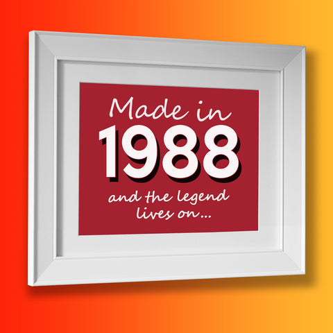 Made In 1988 and The Legend Lives On Framed Print Brick Red