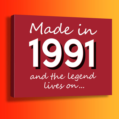 Made In 1991 and The Legend Lives On Canvas Print Brick Red