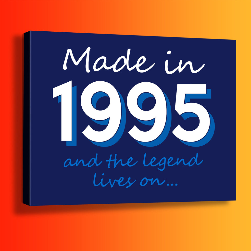 Made In 1995 and The Legend Lives On Canvas Print Navy