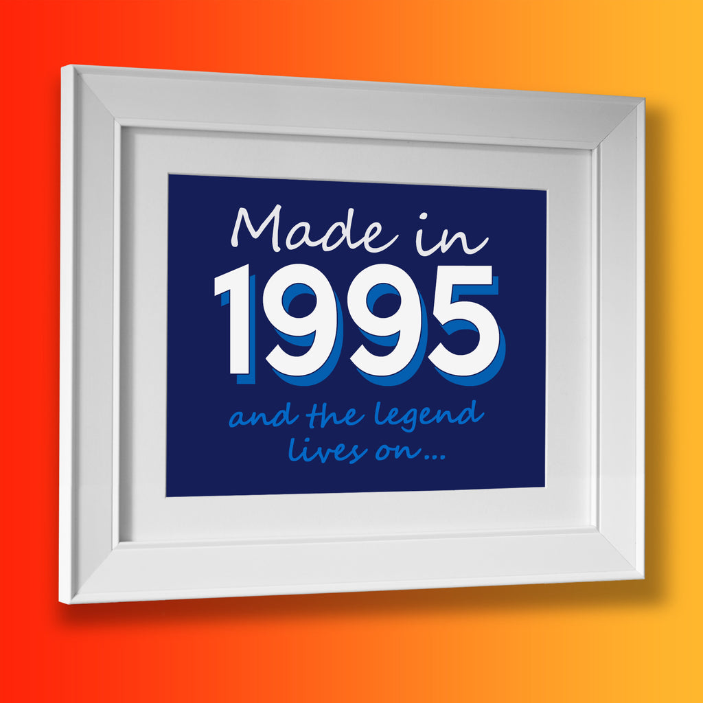 Made In 1995 and The Legend Lives On Framed Print Navy