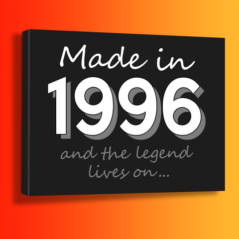 Made In 1996 and The Legend Lives On Canvas Print Black