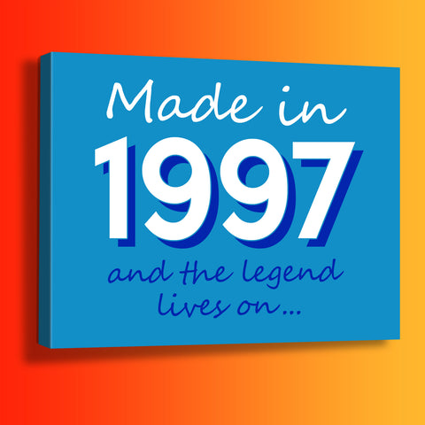 Made In 1997 and The Legend Lives On Canvas Print Azure