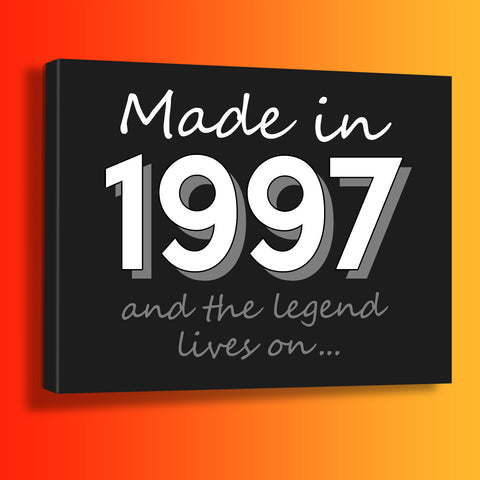 Made In 1997 and The Legend Lives On Canvas Print Black