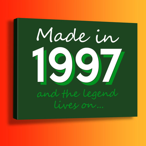 Made In 1997 and The Legend Lives On Canvas Print Bottle Green