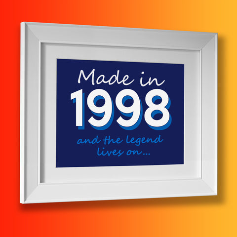 Made In 1998 and The Legend Lives On Framed Print