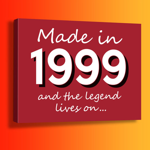 Made In 1999 and The Legend Lives On Canvas Print Brick Red