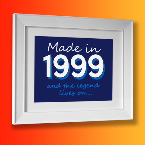 Made In 1999 and The Legend Lives On Framed Print Navy