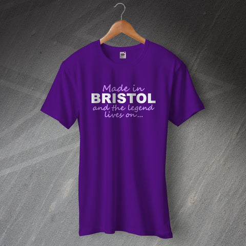 Made in Bristol and The Legend Lives On T-Shirt