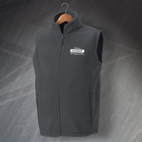 Glossop Fleece Gilet Embroidered Made in Glossop All Original Parts