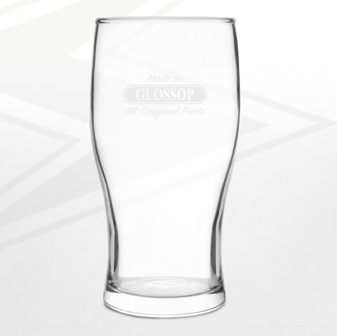 Glossop Pint Glass Engraved Made in Glossop All Original Parts