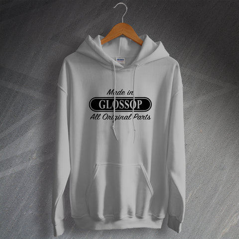 Glossop Hoodie Made in Glossop All Original Parts
